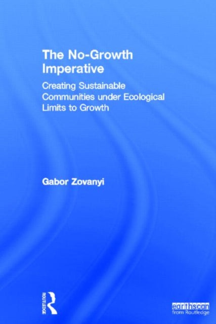 Book cover of: No-Growth Imperative. By: Gabor Zovanyi