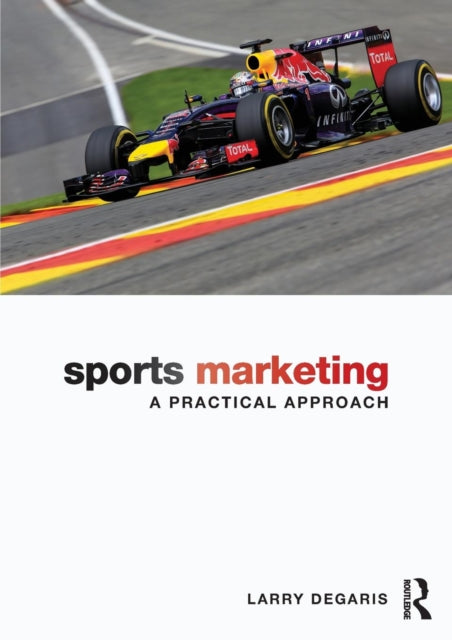 Book cover of: Sports Marketing. By: Larry Degaris