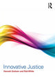 Book cover of: Innovative Justice. By: Rob White