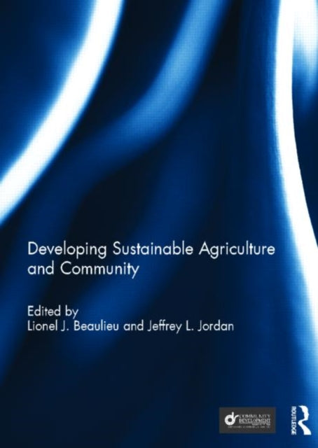 Book cover of: Developing Sustainable Agriculture and Community