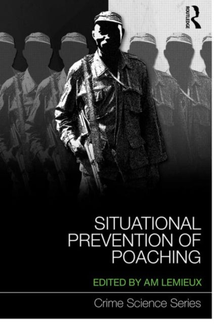 Book cover of: Situational Prevention of Poaching