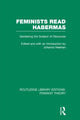 Book cover of: Feminists Read Habermas (RLE Feminist Theory). By: Johanna Meehan