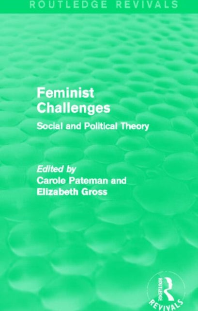 Book cover of: Feminist Challenges. By: Carole Pateman