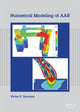 Book cover of: Numerical Modeling of AAR. By: Victor Saouma