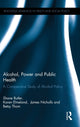Book cover of: Alcohol, Power and Public Health. By: Shane Butler