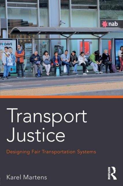 Book cover of: Transport Justice. By: Karel Martens