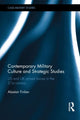 Book cover of: Contemporary Military Culture and Strategic Studies