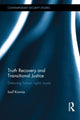Book cover of: Truth Recovery and Transitional Justice