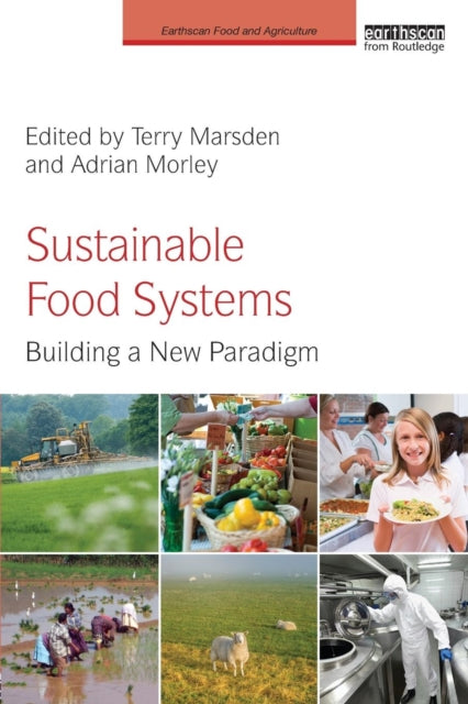 Book cover of: Sustainable Food Systems. By: Terry Marsden