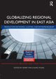 Book cover of: Globalizing Regional Development in East Asia. By: Henry Wai-chung Yeung
