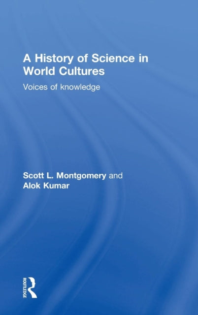 Book cover of: History of Science in World Cultures. By: Scott Montgomery
