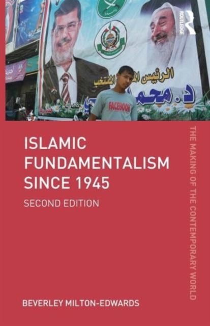 Book cover of: Islamic Fundamentalism since 1945. By: Beverley Milton-Edwards
