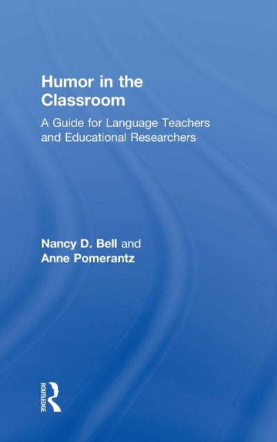 Book cover of: Humor in the Classroom. By: Nancy Bell