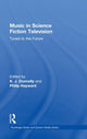 Book cover of: Music in Science Fiction Television. By: K. J. Donnelly