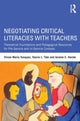 Book cover of: Negotiating Critical Literacies with Teachers