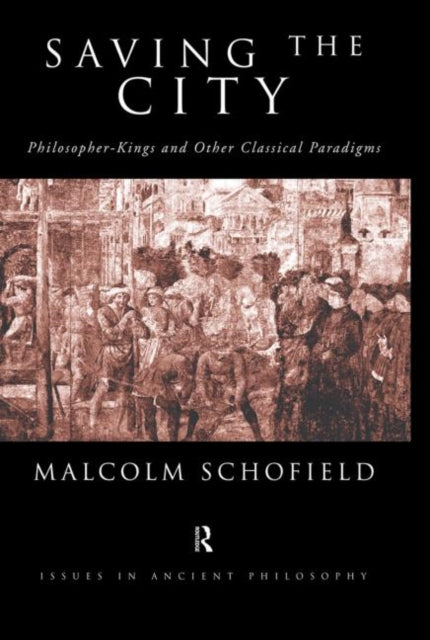 Book cover of: Saving the City. By: Malcolm Schofield