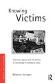 Book cover of: Knowing Victims. By: Rebecca Stringer