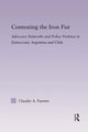 Book cover of: Contesting the Iron Fist. By: Claudio Fuentes