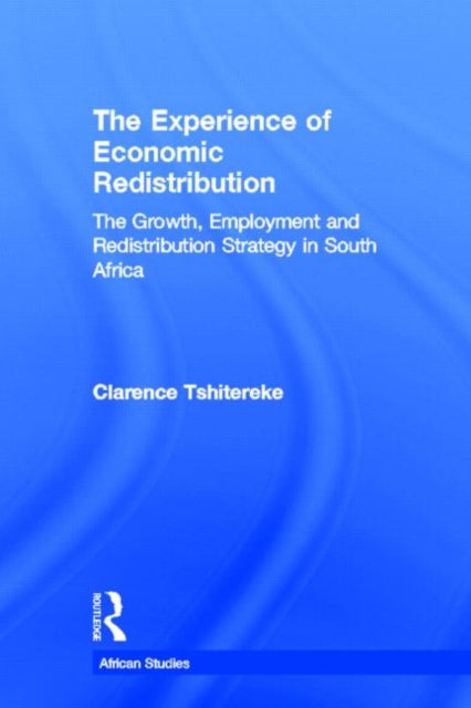 Book cover of: Experience of Economic Redistribution. By: Clarence Tshitereke