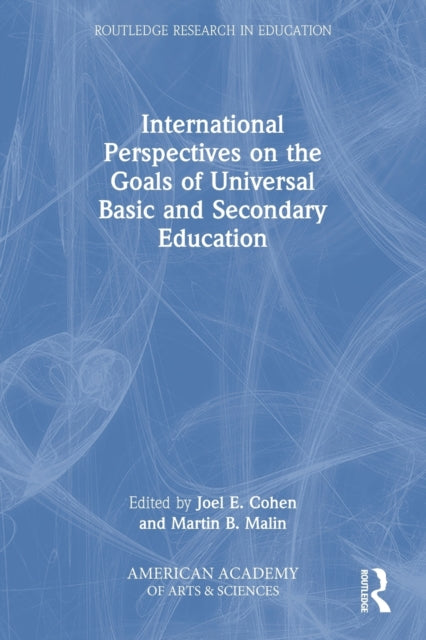 Book cover of: International Perspectives on the Goals of Universal Basic and Secondary Education