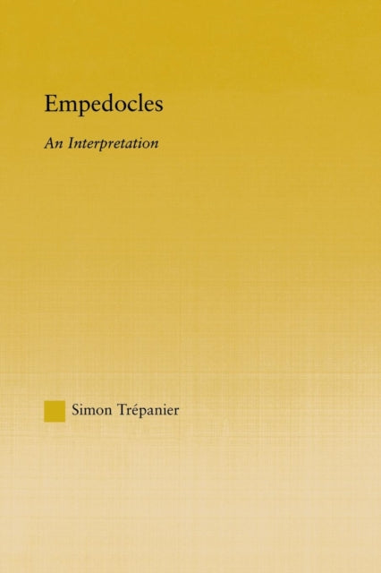 Book cover of: Empedocles. By: Simon Trepanier