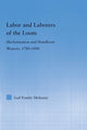 Book cover of: Labor and Laborers of the Loom. By: Gail Fowler Mohanty
