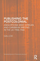 Book cover of: Publishing the Postcolonial. By: Gail Low
