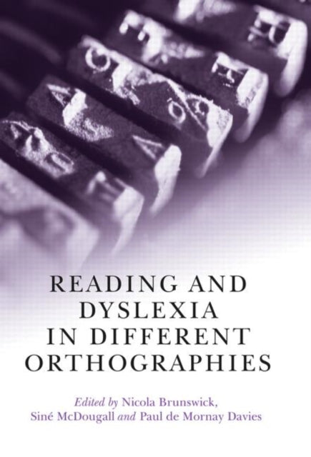 Book cover of: Reading and Dyslexia in Different Orthographies