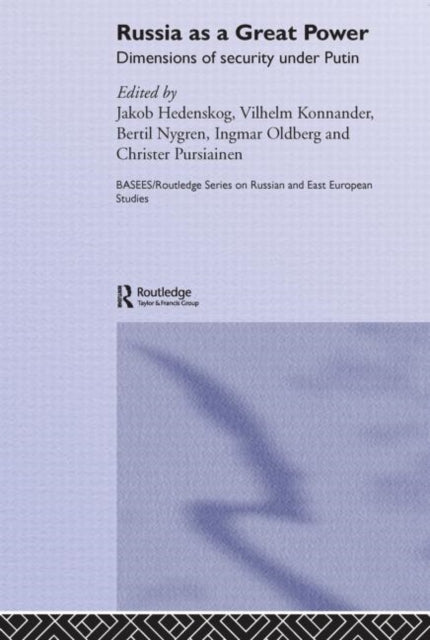 Book cover of: Russia as a Great Power. By: Jakob Hedenskog