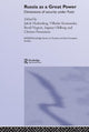 Book cover of: Russia as a Great Power. By: Jakob Hedenskog