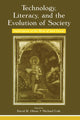 Book cover of: Technology, Literacy, and the Evolution of Society