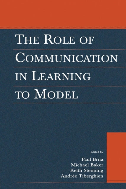 Book cover of: Role of Communication in Learning To Model. By: Paul Brna