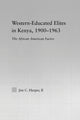 Book cover of: Western-Educated Elites in Kenya, 1900-1963. By: Jim C. Harper II