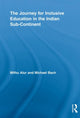 Book cover of: Journey for Inclusive Education in the Indian Sub-Continent. By: Mithu Alur