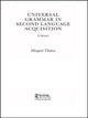 Book cover of: Universal Grammar in Second-Language Acquisition. By: Margaret Thomas
