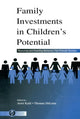 Book cover of: Family Investments in Children's Potential. By: Ariel Kalil