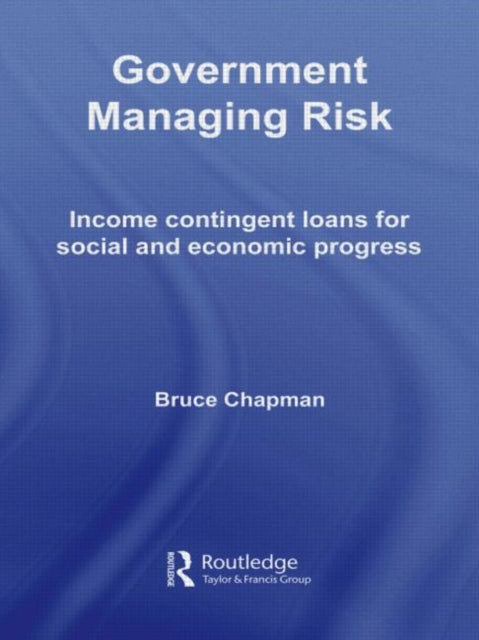 Book cover of: Government Managing Risk. By: Bruce Chapman