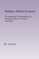 Book cover of: Making a Market Economy. By: Ning Wang
