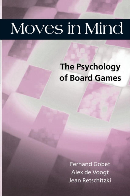 Book cover of: Moves in Mind. By: Fernand Gobet