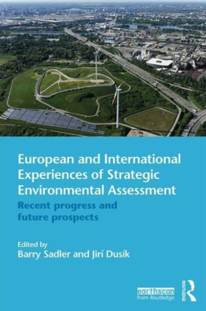Book cover of: European and International Experiences of Strategic Environmental Assessment