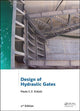Book cover of: Design of Hydraulic Gates. By: Paulo C. F. Erbisti