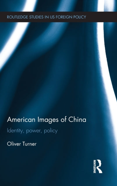 Book cover of: American Images of China. By: Oliver Turner
