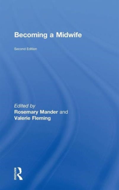 Book cover of: Becoming a Midwife, Second Edition. By: Rosemary Mander