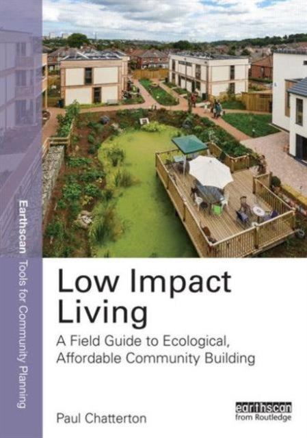 Book cover of: Low Impact Living. By: Paul Chatterton