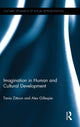 Book cover of: Imagination in Human and Cultural Development. By: Tania Zittoun