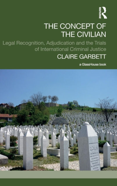 Book cover of: Concept of the Civilian. By: Claire Garbett