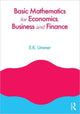 Book cover of: Basic Mathematics for Economics, Business and Finance. By: E. K. Ummer