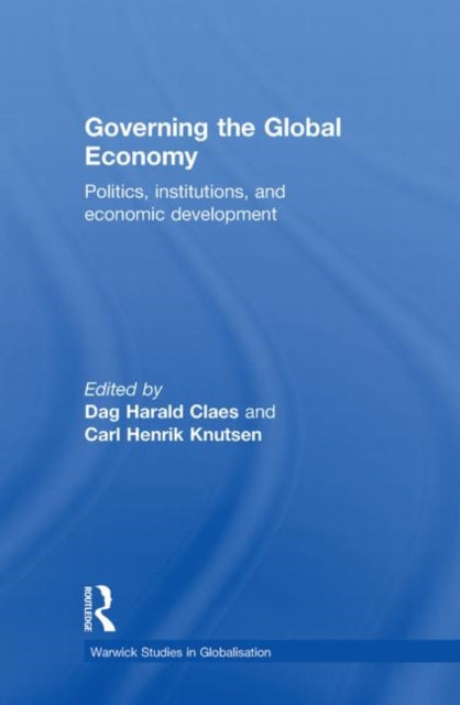 Book cover of: Governing the Global Economy. By: Dag Harald Claes