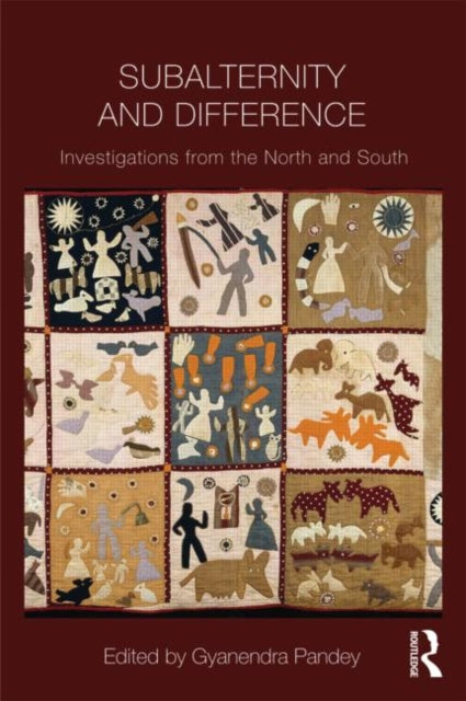 Book cover of: Subalternity and Difference. By: Gyanendra Pandey