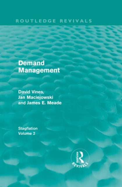 Book cover of: Demand Management (Routledge Revivals). By: David A. Vines